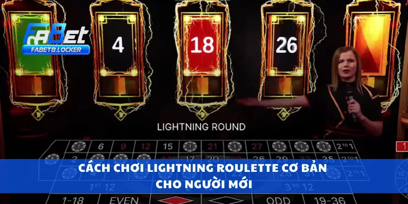 Cách chơi Lightning Roulette cơ bản cho người mới
