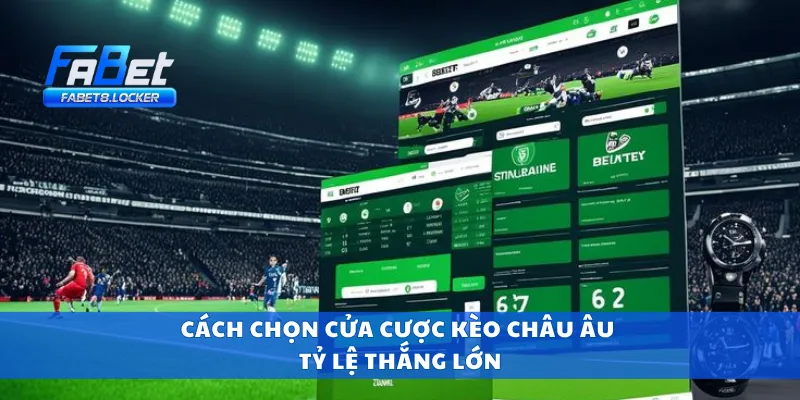 Kèo Châu Âu – Soi Kèo 1X2 Từ Dữ Liệu Gốc Nhà Cái Uy Tín 4 Cách chọn cửa cược kèo châu âu tỷ lệ thắng lớn