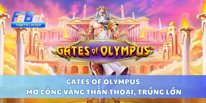 Gates of Olympus – Mở Cổng Vàng Thần Thoại, Trúng Lớn