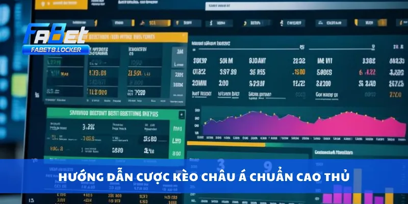 Kèo Châu Á – Cách Đọc Kèo, Mẹo Chơi Không Bị Gài Bẫy 3 Hướng dẫn cược kèo châu Á chuẩn cao thủ
