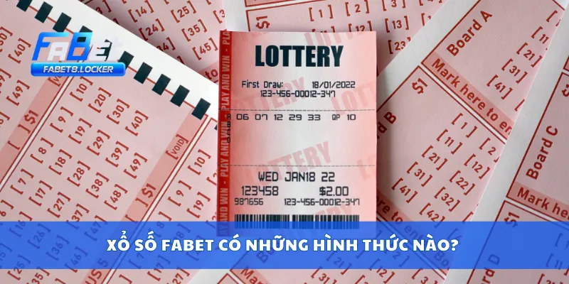 Xổ số Fabet có những hình thức nào?